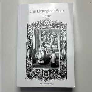 The Liturgical‎ Year Lent paperback book